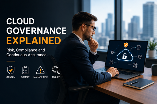 Cloud governance explained for risk and compliance