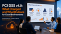 PCI DSS v4.0 compliance for cloud environments